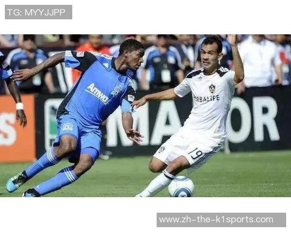 2019年美职联洛城银河对阵圣何塞地震精彩回顾与赛后分析